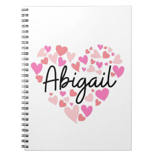 I love Abigail Notebook