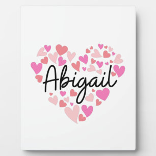 I love Abigail Plaque