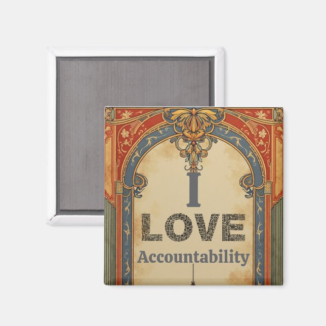 I Love Accountability Magnet (Front/Back)