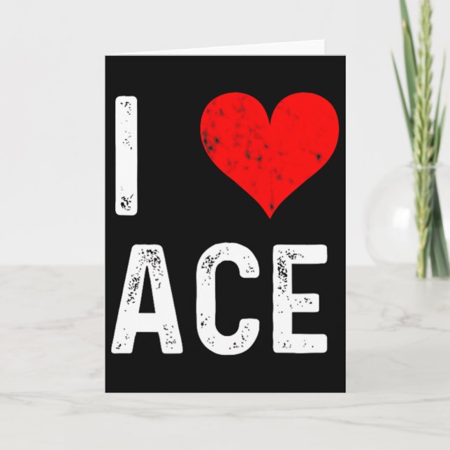 I Love Ace  Card (Front)