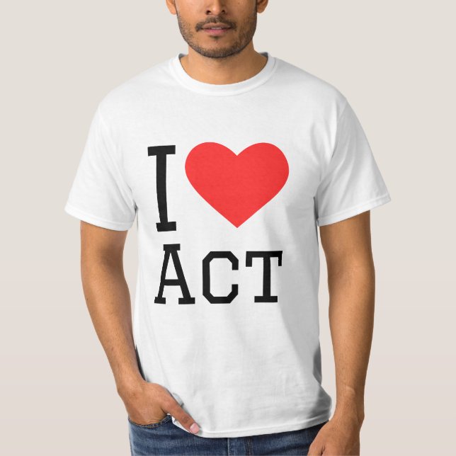 I love act T-Shirt (Front)