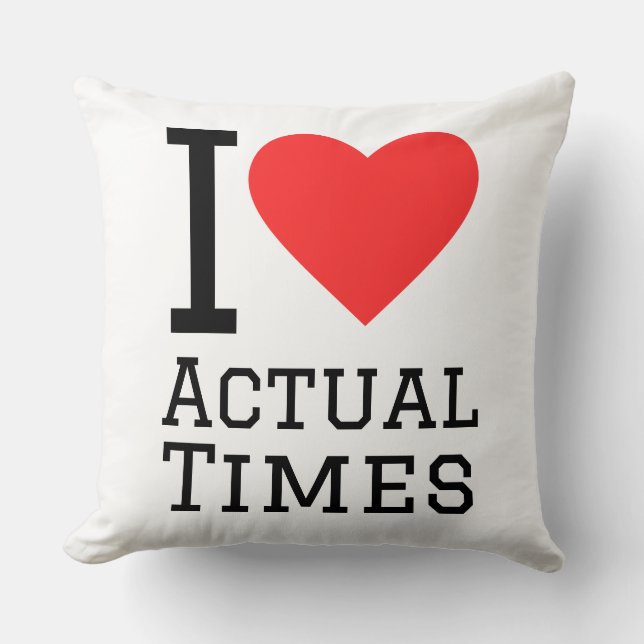 I love actual times cushion (Front)