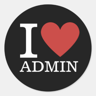 I ❤️ Love Admin (for Employees) CUSTOM Classic Round Sticker
