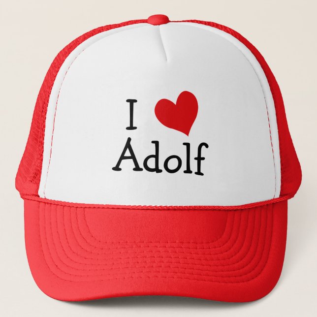 I Love Adolf Trucker Hat (Front)