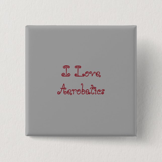 I Love Aerobatics 15 Cm Square Badge (Front)