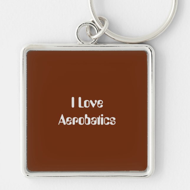 I Love Aerobatics Key Ring (Front)