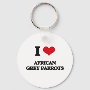 I love African Grey Parrots Key Ring