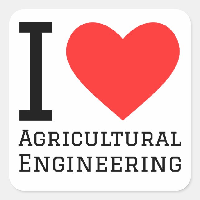 I love agricultural engineering  square sticker (Front)