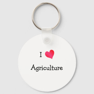 I Love Agriculture Key Ring