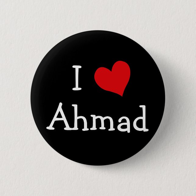I Love Ahmad 6 Cm Round Badge (Front)