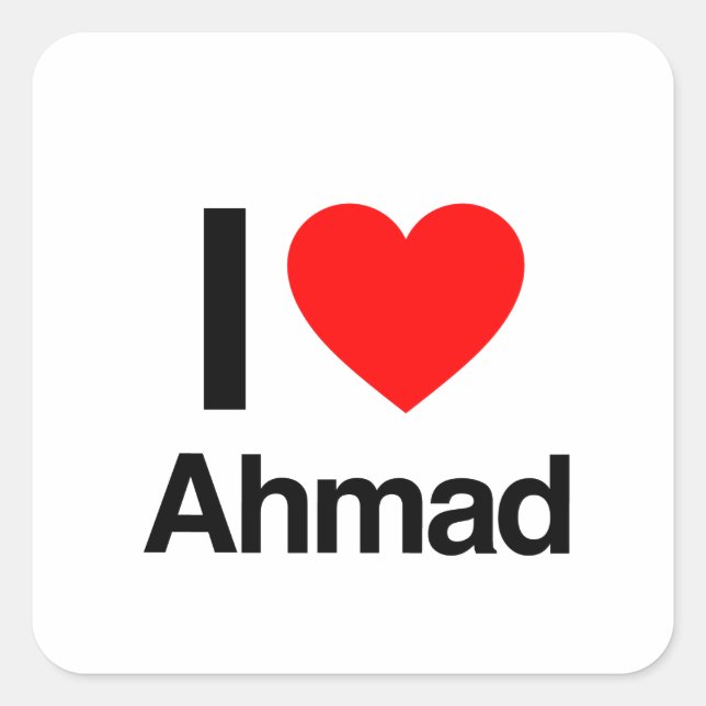 i love ahmad square sticker (Front)