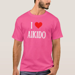 I Love Aikido I Heart Aikido Japanese Martial Arts T-Shirt