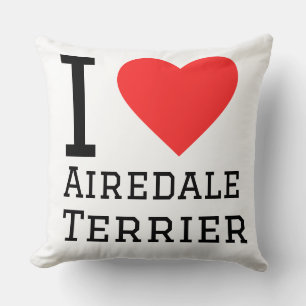I love Airedale terrier Cushion