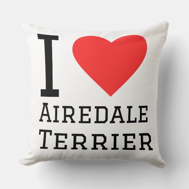 I love Airedale terrier Cushion (Front)