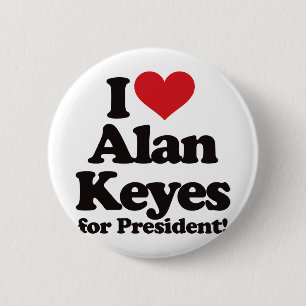 I Love Alan Keyes for President 6 Cm Round Badge