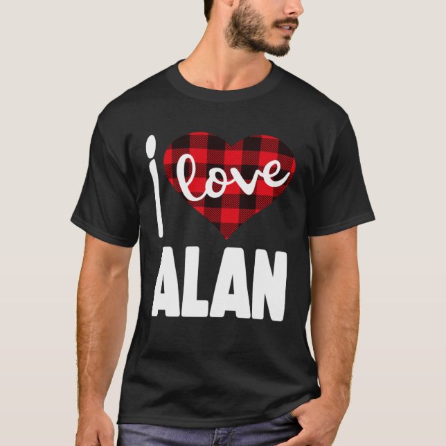 I Love Alan Valentine s Day for Her Women Girls T-Shirt (Front)