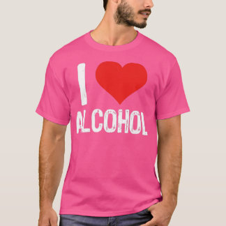 I Love Alcohol T-Shirt