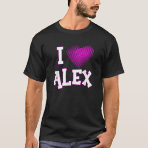 I Love Alex Pink Heart Relationship Son Husband T-Shirt