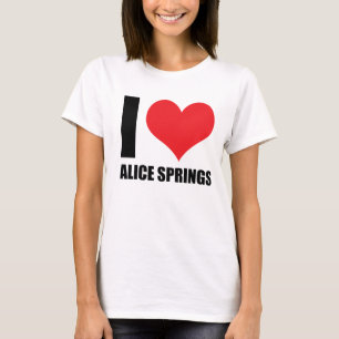 I love Alice Springs T-Shirt