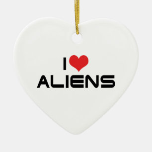 I Love Aliens Ornament
