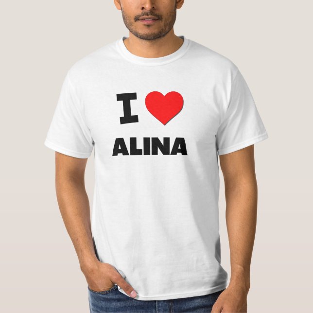 I Love Alina T-Shirt (Front)