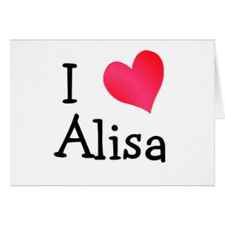 I Love Alisa