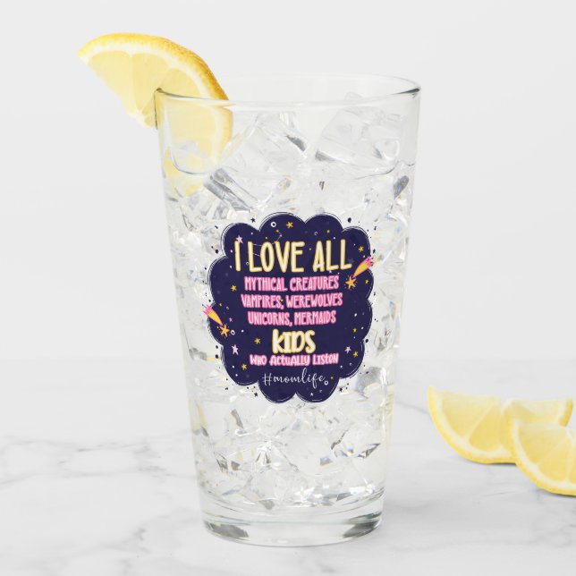 I Love All Mythical Creatures, Vampires, Werewolf Glass (Front Ice)