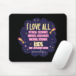 I Love All Mythical Creatures, Vampires, Werewolf Mouse Pad