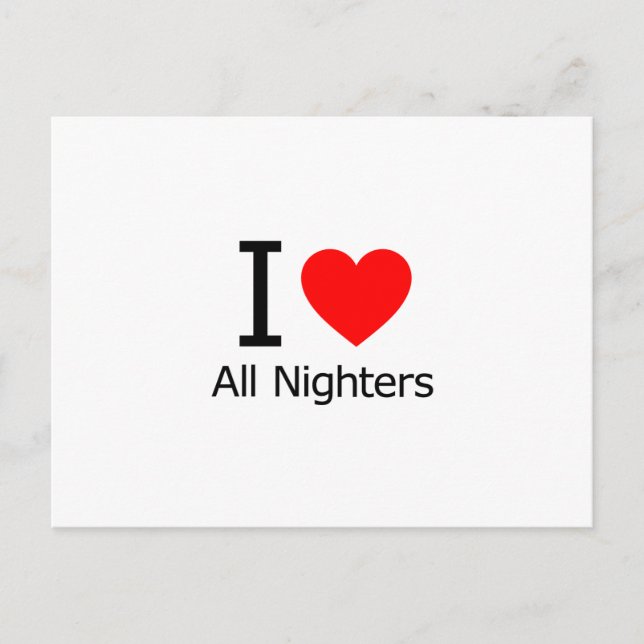 I Love All Nighters Postcard (Front)