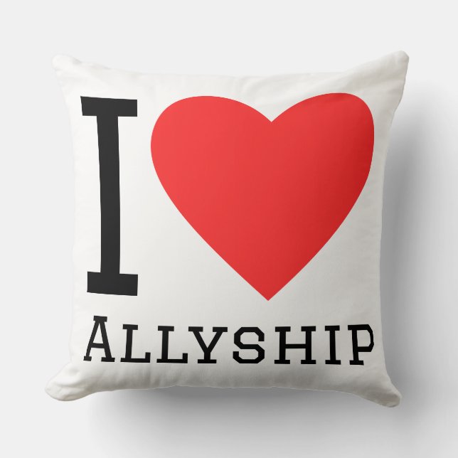 I love allyship cushion (Front)