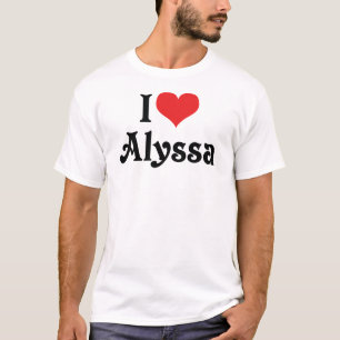 I Love Alyssa T-Shirt