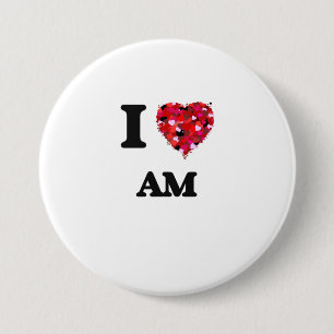 I Love Am 7.5 Cm Round Badge