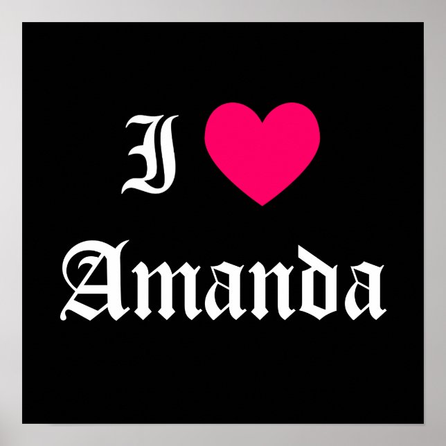 I Love Amanda Poster (Front)