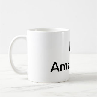 I love Amazonas Coffee Mug