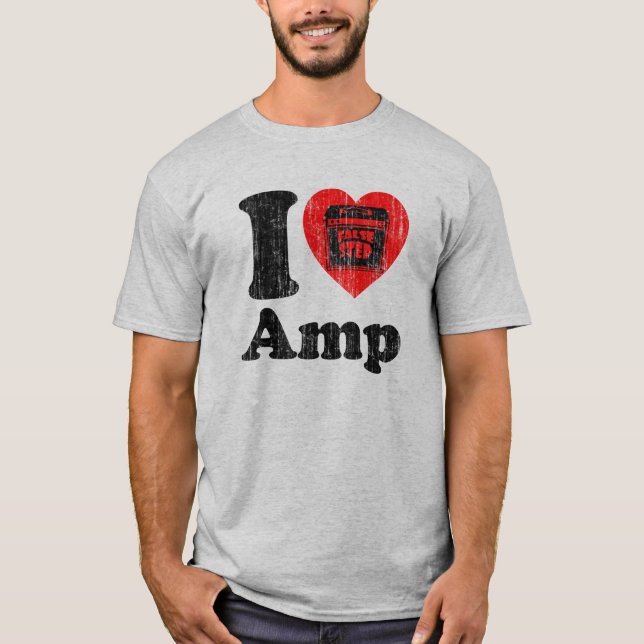 I love Amp T-Shirt (Front)