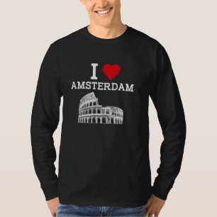 I Love Amsterdam Funny Colosseum Gag Joke Prank Co T-Shirt