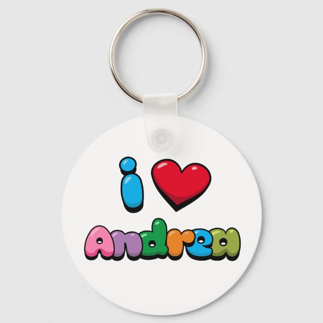 I Love Andrea Key Ring (Front)