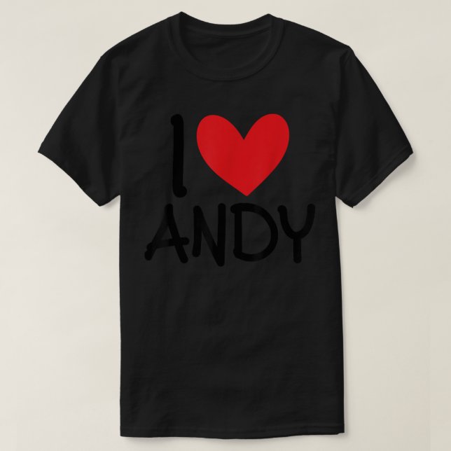 I Love Andy Name Heart Personalized Men Guy BFF Fr T-Shirt (Design Front)