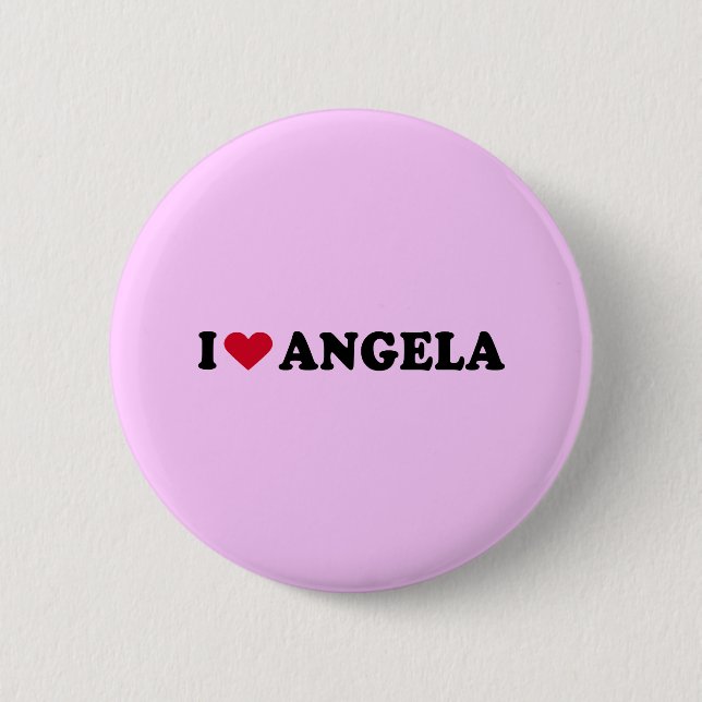 I LOVE ANGELA 6 CM ROUND BADGE (Front)