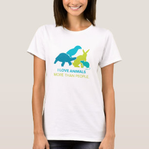 i love animal more than people T-Shirt