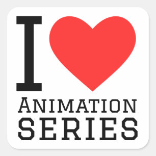 I love animation series  square sticker
