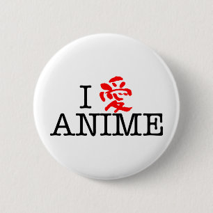 I Love Anime 6 Cm Round Badge
