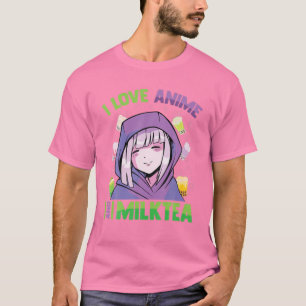 I Love Anime And Milk Tea - Kawaii Blushing Otaku T-Shirt