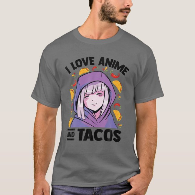 I Love Anime And Tacos - Kawaii Blushing Otaku Gir T-Shirt (Front)