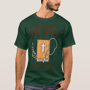 I Love Anime But Jesus Comes First  Christian Japa T-Shirt