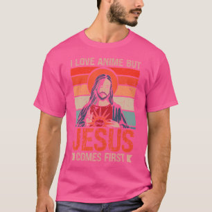 I Love Anime But Jesus Comes First Otaku Manga Cos T-Shirt