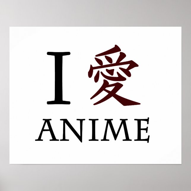 I Love Anime Poster (Front)