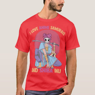 I Love Anime Samurais And Shiba Inu  Kawaii  Otaku T-Shirt