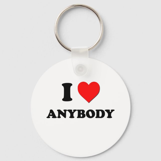I Love Anybody Key Ring (Front)