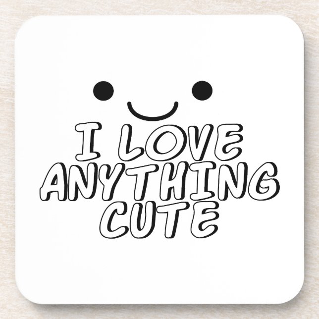 I Love Anything Cute Coaster (Front)